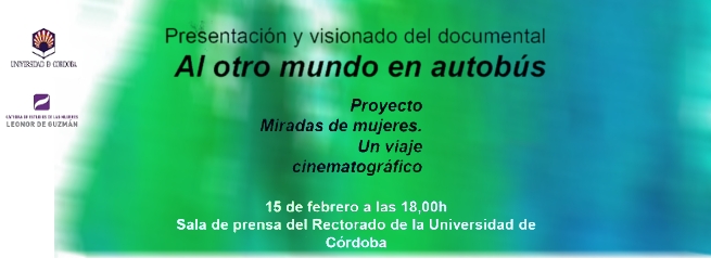 Presentación de los documentales del proyecto Miradas de Mujeres. Un viaje cinematográfico