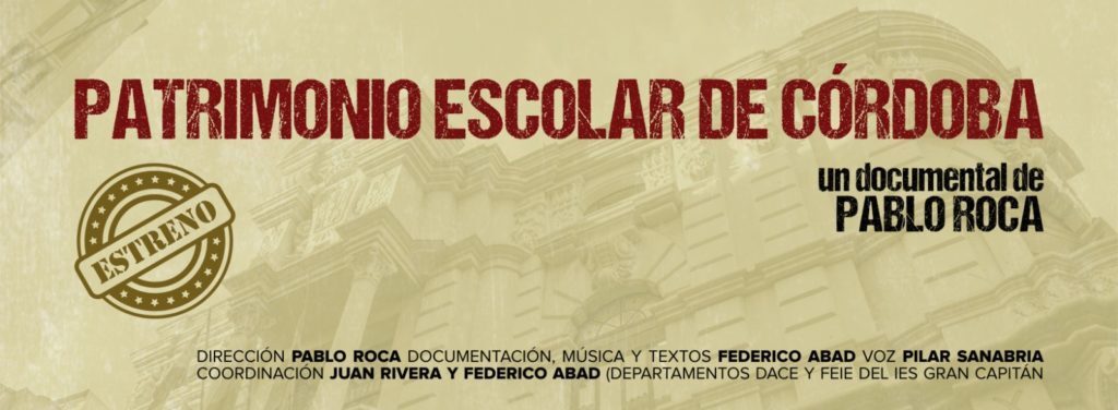 PATRIMONIO ESCOLAR DE CÓRDOBA. VIERNES 29 ABRIL 2022 20H