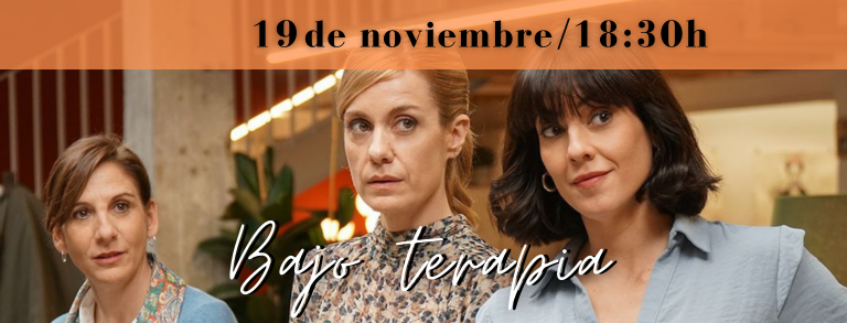 BAJO TERAPIA – DOMINGO 19 NOVIEMBRE