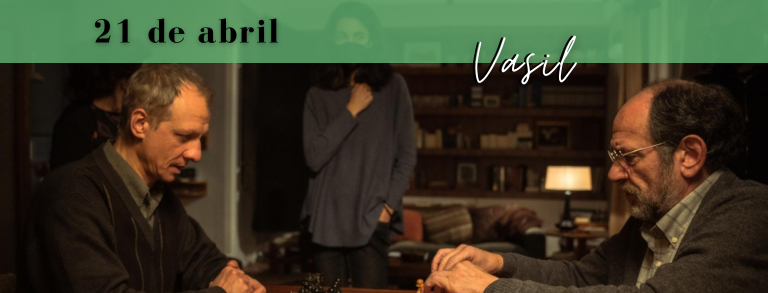 VASIL – 21 de abril 19:30h