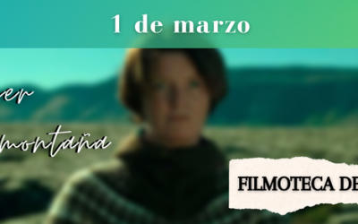 La mujer de la montaña – 1 de marzo